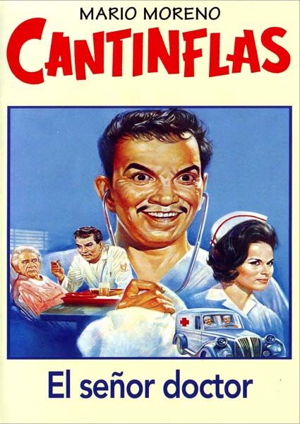 El Señor Doctor – Cantinflas